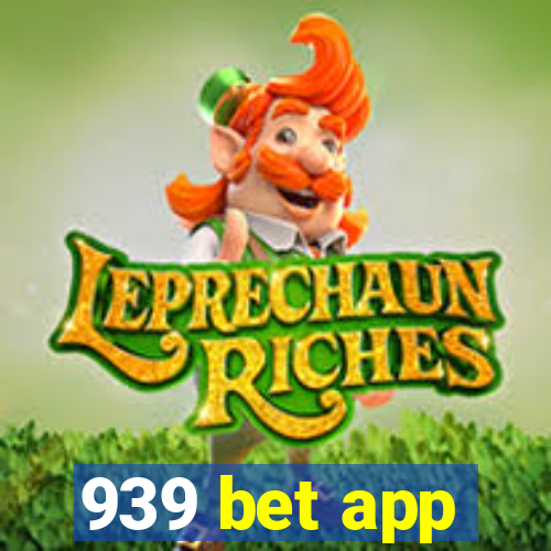 939 bet app